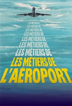 Les métiers de l'aéroport