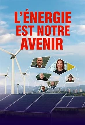L'énergie est notre avenir