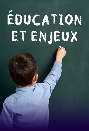Une éducation à la hauteur des enjeux